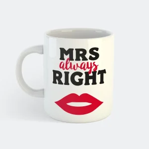 Mrs Always Right Mugg