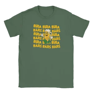 Bira Bira Bira Bärs Bärs Bärs - T-shirt